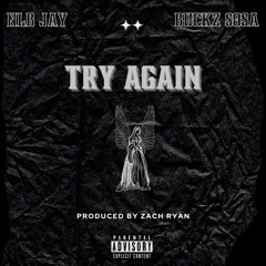 Try Again (feat. BuckzSosa)