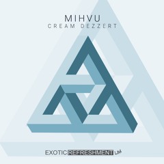 MIHVU - Beduin String (Matija & Richard Elcox Remix) [Exotic Refreshment]