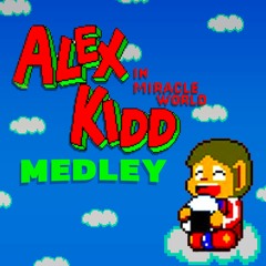 Alex Kidd In Miracle World Medley