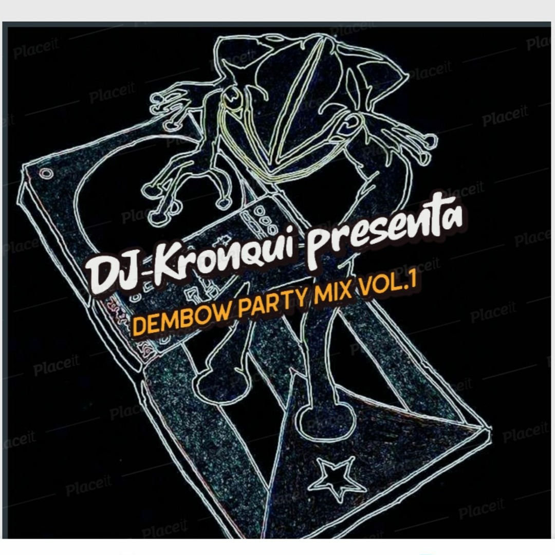 Stream DEMBOW Party Mix Vol.1 by Djkronqui | Listen online for free on ...