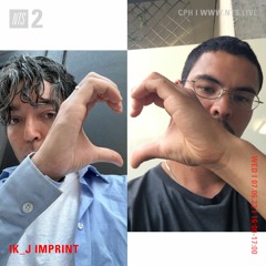 Ik_j Imprint w/ Ian Kim Judd & Sho Mura : 06.08.23