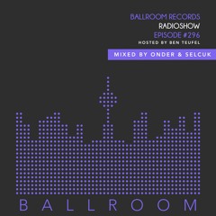 Ballroom Radioshow #296 With Onder & Selcuk
