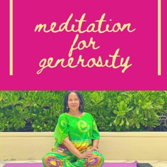 Meditation for Generosity