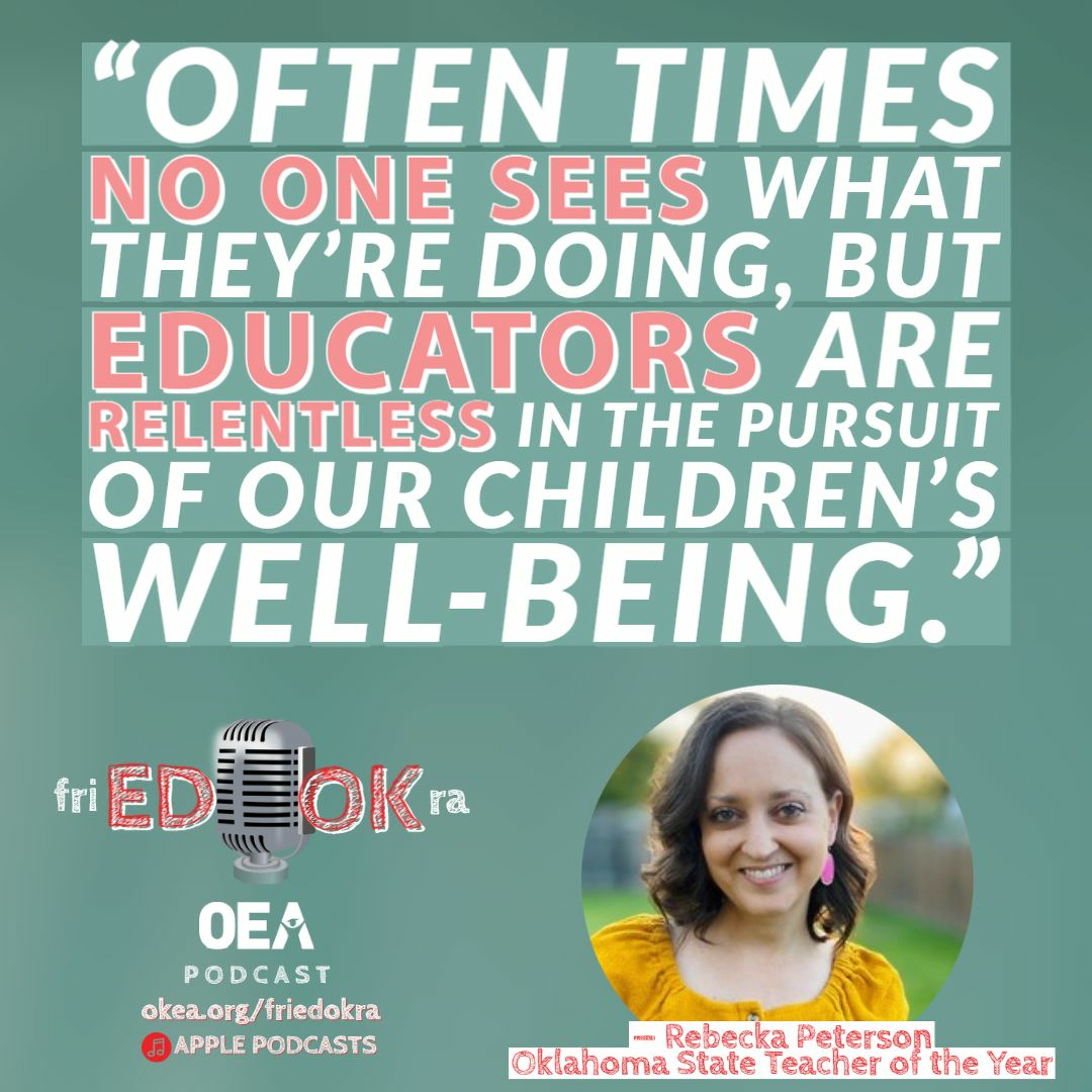 Episode 120 -- OK Teacher of the Year Rebecka Peterson episode artwork