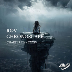 ChronoScape Chapter 124 // CXXIV