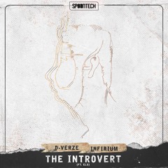 D-Verze & Infirium Ft. Els - The Introvert