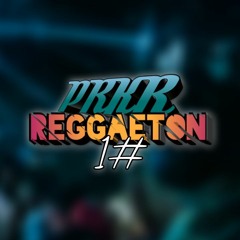 PRKR - SET REGGAETON 1#