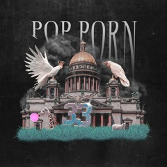 POP PORN (prod. kaftax)