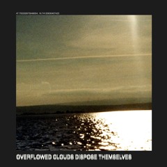 "overflowed clouds dispose themselves, why is that rain?"
