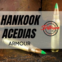 Hankook & Acedias - Armour