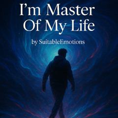 I’m Master Of My Life v3.1