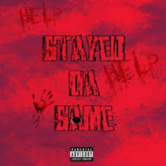 Stayed Da Same