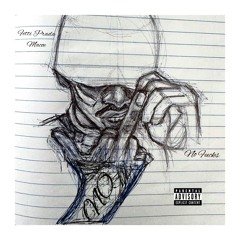 NoFucks (Feat, Macoe)