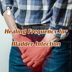 Healing Frequency for Bladder Infection - Urinary tract infections (UTIs)