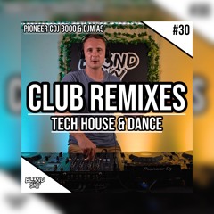 ✘ Festival & Club Remixes Mix 2024 | #30 | Tech House & Dance Music | By DJ BLENDSKY ✘