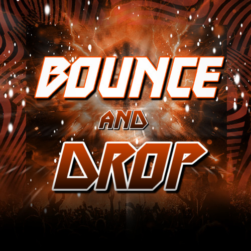 Bounce and Drop