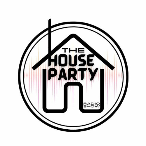 House Party #73