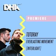 Totoray - Everlasting Movement [Interlight]