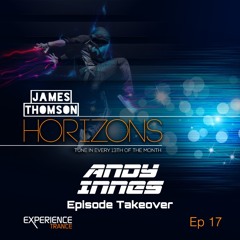 James Thomson - Horizons Ep 17 (Andy Innes Episode Takeover)