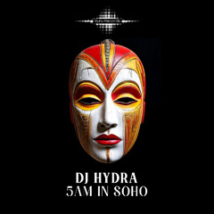 Premiere: DJ Hydra - 5am in Soho [SURU Records]