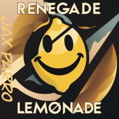 Renegade Lemonade.