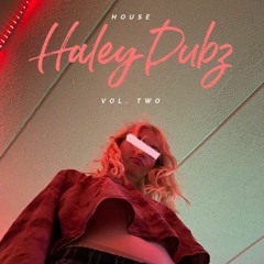 Haleydubz - Get Into The Groove