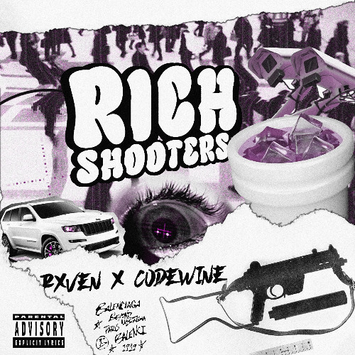 Rich Shooters W/ CODEWINE