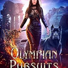 Read EBOOK 📒 Olympian Pursuits (Chronicles of Zoey Grimm Book 6) by Theophilus Monro