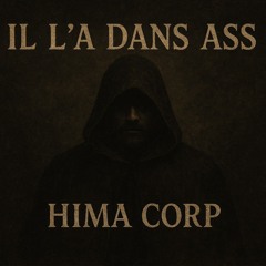 IL L'A DANS ASS