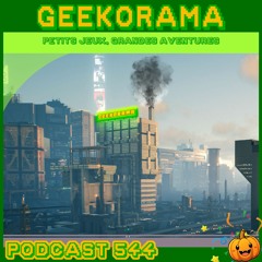Épisode 388 GeekOrama - Un épisode horrible mais pas comme les autres. 🎃