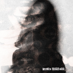 False Witness