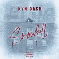 Kyn Cash + Snow Fall = "Audio"