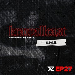 S.M.B @ KRAWALLCAST | EP #027 - 09.01.2026
