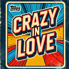 CRAZY IN LOVE