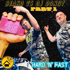 Beako Vs DJ Donut Part 1 (Hard 'n' Fast) - Filth Club Hardhouse Vinyl Twitch Session
