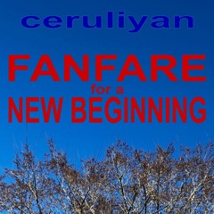 Fanfare for a New Beginning