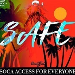S.A.F.E. VOL 3 - 2025 SOCA MIX