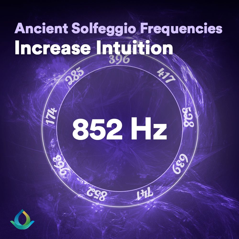 Download 852 Hz Solfeggio Frequencies ☯ Increase Intuition ⬇FREE DL⬇
