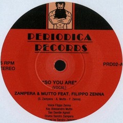 PRD02 • Zampera & Mutto feat. Filippo Zenna - "So You Are"