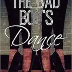 download EPUB 📌 The Bad Boy's Dance by Vera Calloway [KINDLE PDF EBOOK EPUB]