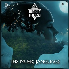 Name In Process - The Music Language (Hushrov Bhesania's Cinematic Mix)
