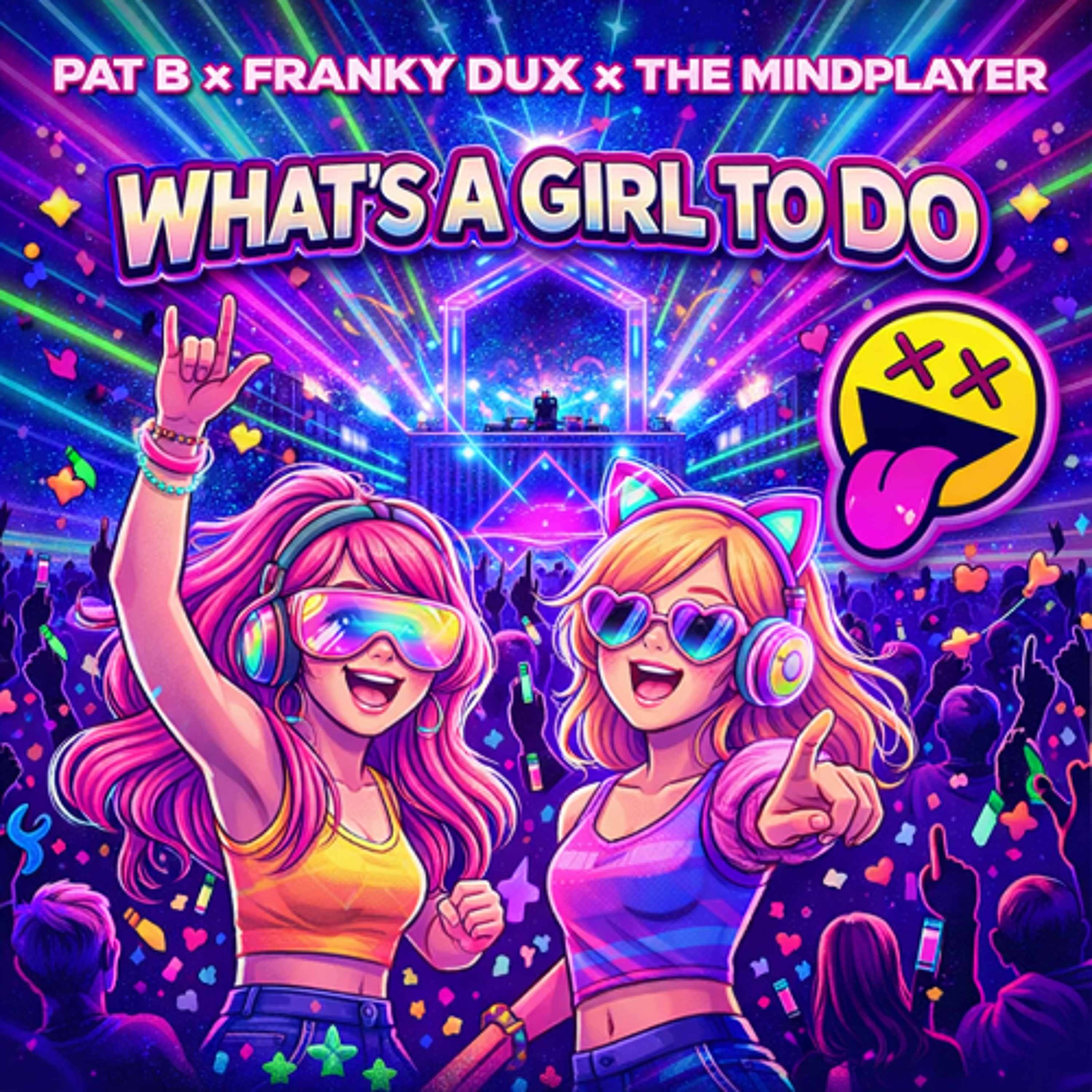 Pat B x Franky Dux x  The Mindplayer - What's a Girl to Do