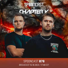 SpoonCast #076 by Chapter V