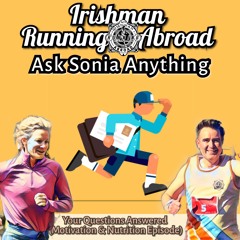 Irishman Running Abroad With Sonia O'Sullivan - Running, Nutrition & Motivation