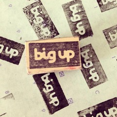 Big Up Mix 42 (Big Up Magazine Podcast)