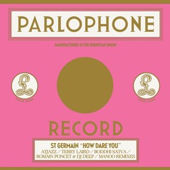 How Dare You (Atjazz Remix)
