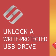How To Unlock A Write - Protected USB Drive, A SD Or Micro SD Memory Card Or A Hard Drive