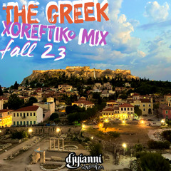 The Greek Xoreftiko Mix (Fall '23)