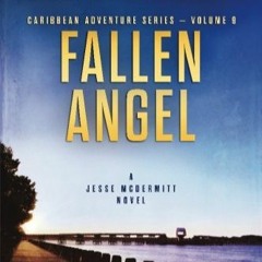 Télécharger eBook Fallen Angel (Jesse McDermitt Caribbean Adventure #9) en téléchargement gratui