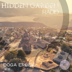 Hidden Garden Radio #11 By Doga Erbek